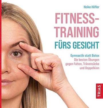 Fitness-Training fürs Gesicht: Gymnastik statt Botox: Die besten Übungen gegen Falten, Tränensäcke und Doppelkinn - 1